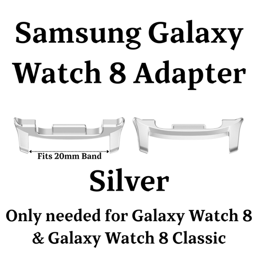 Silver Samsung Galaxy Watch 8 Adapters +$3