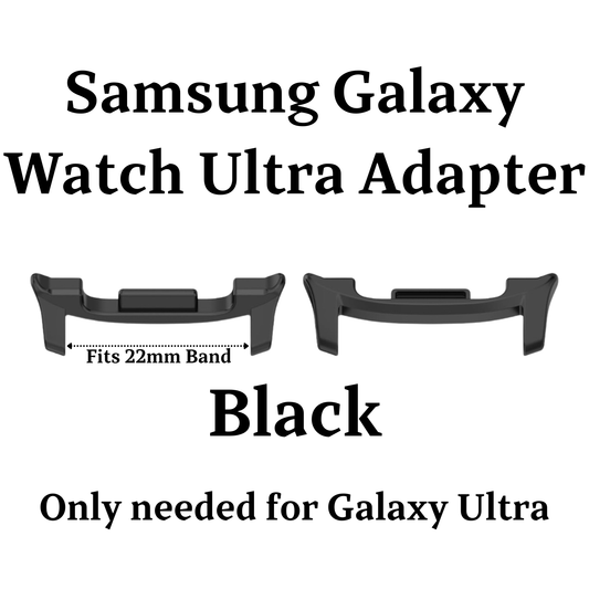 Black Samsung Galaxy Watch Ultra Adapters +$3