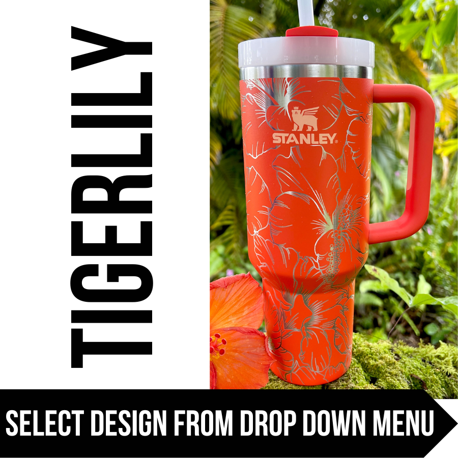 40 Oz Stanley Tiger Lily Tumbler Engraved With Hibiscus -  New