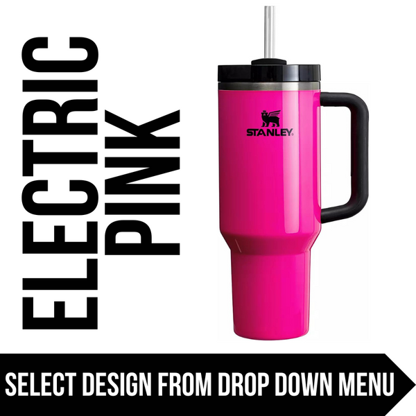 "Electric Pink" Made to Order-Laser Engraved 40oz Quencher Tumbler-Full Wrap Design-Free Shipping!